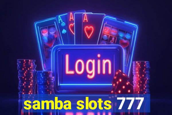 samba slots 777